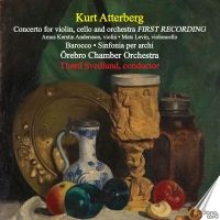 Kurt Atterberg: Barocco, Koncert for violin og cello, Sinfonia per Archi